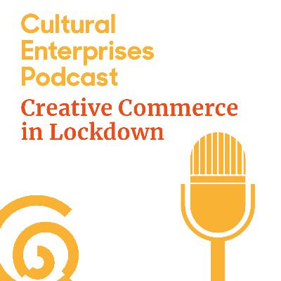 Creative Commerce in Lockdown