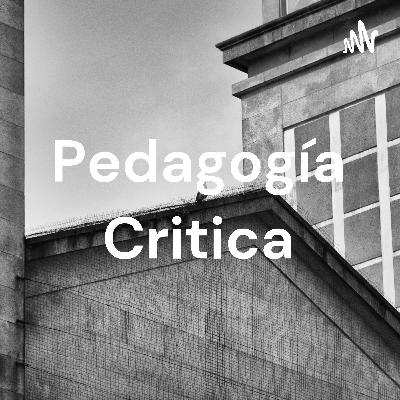 La pedagogía critica