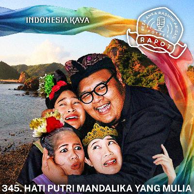 345. Hati Putri Mandalika yang Mulia