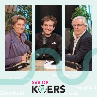 SVB op KOERS #6 – Op weg naar geruisloze dienstverlening (met Arre Zuurmond)