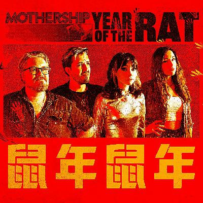 Mothership: Year of the Rat #3