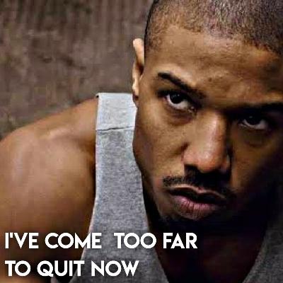 I've come too far to quit now - Powerful Motivational speech
