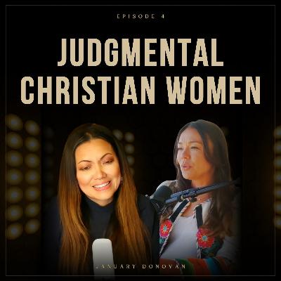 JUDGMENTAL CHRISTIAN WOMEN