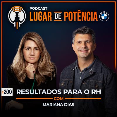 Resultados para o RH - com Mariana Dias | #EP200