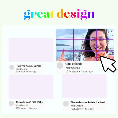 🎙️Making YouTube Design APPROACHABLE