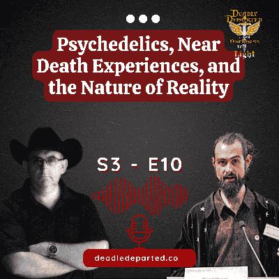 Psychedelics, Near Death Experiences, and the Nature of Reality: A Conversation with Dr. Pascal Michael