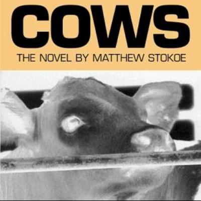 Cows: An Engaging Audio Summary of Matthew Stokoe's Provocative Novel Cows: An Engaging Audio Summary of Matthew Stokoe's Provocative Novel