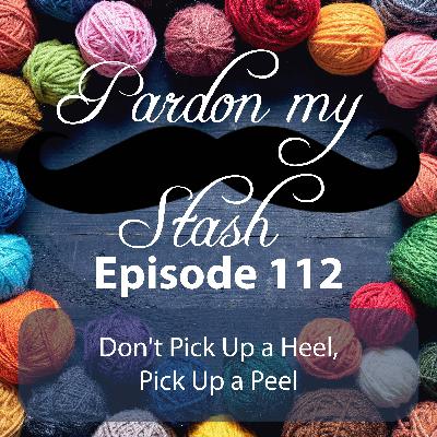 Don't Pick Up a Heel, Pick Up a Peel