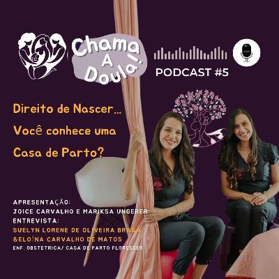 Ep#5 Casa de Parto