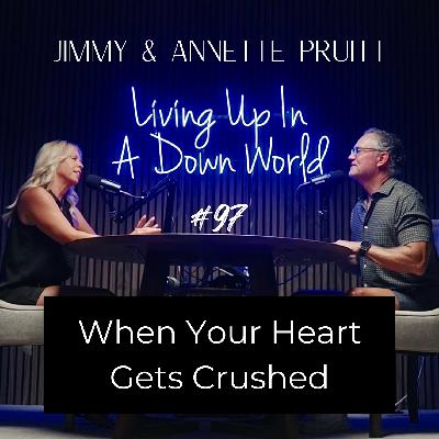 "When Your Heart Gets Crushed"