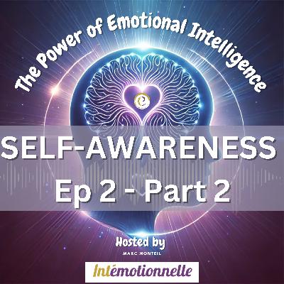 #3 - Self-Awareness. Part 2