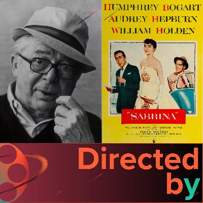 Sabrina - Directed by... Billy Wilder, Episode 11