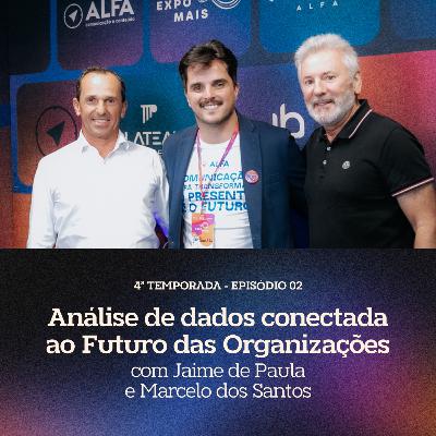 Análise de dados conectada ao futuro das organizações (T4E2)