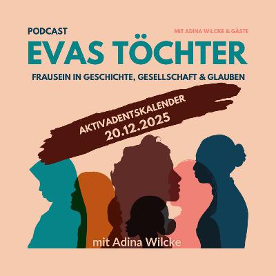 20. DEZEMBER - Der Evas Töchter Aktivadentskalender mit Inspirationen für den Alltag