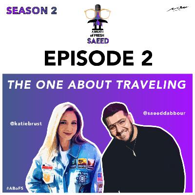 The One About Traveling