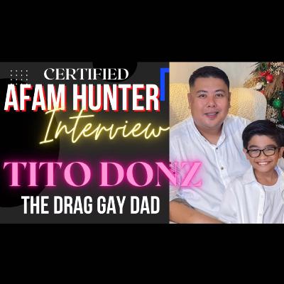 TITO DONZ.. A DRAG GAY DAD