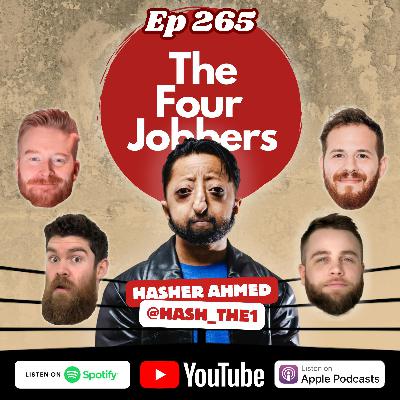 Ep 265 - w/ Hash The 1