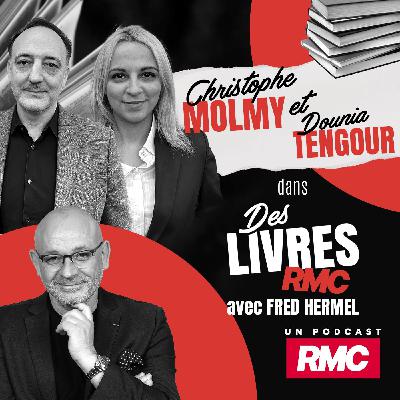 L'intégrale Des Livres RMC Episode 35 : Brûlez tout (Christophe Molmy) & Catherine d’Aragon et Jeanne la Folle, deux sœurs dans la tourmente (Dounia Tengour)