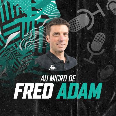 #28 - Au Micro de Fred Adam