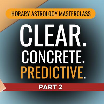 Why Great Astrologers Start with Horary | Horary Masterclass Part 2