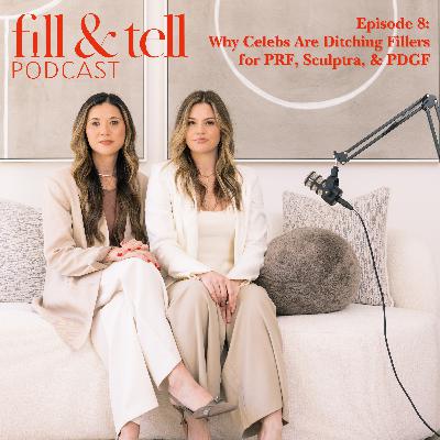 Episode 8: Why Celebs Are Ditching Fillers for PRF, Sculptra & PDGF