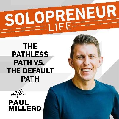 The Pathless Path vs. The Default Path | Paul Millerd