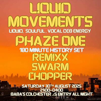Phaze One / Mc Lurch @ Liquid Movements 30.08.25