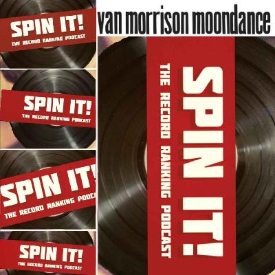 Moondance - Van Morrison: Episode 202