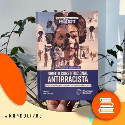 Mondolivro - Paulo Scott lança “Direito Constitucional Antirracista”