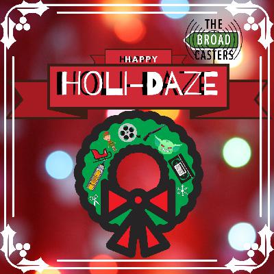 The Broadcasters Present: Holidaze - A Christmas Prince, The Royal Baby The Broadcasters Present: Holidaze - A Christmas Prince, The Royal Baby