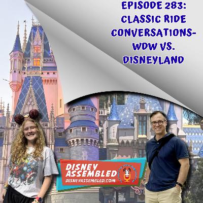 Classic Ride Conversations - WDW vs. Disneyland
