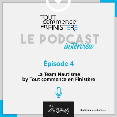 La Team Nautisme by Tout commence en Finistère