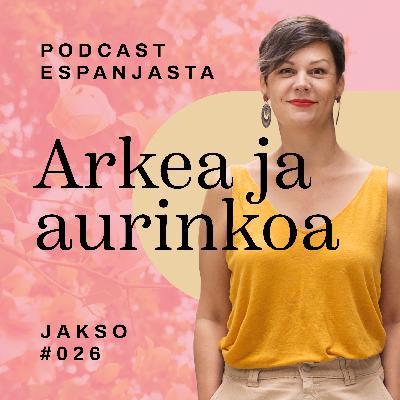 26. Selätä puhehäpeä – aktivoi espanjan puhuminen helpoilla nikseillä