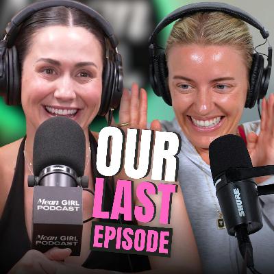 OUR LAST EPISODE!!!
