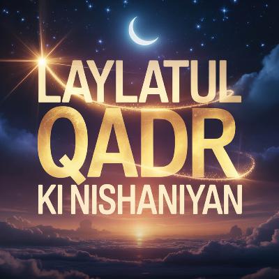 Laylatul Qadr Ki Nishaniyan | Dr Israr Ahmed