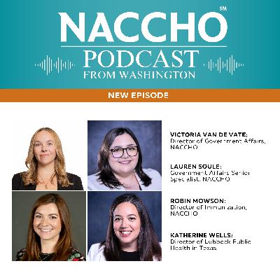 NACCHO's Podcast from Washington: How Lubbock Public Health is Responding to the Measles Outbreak in Texas