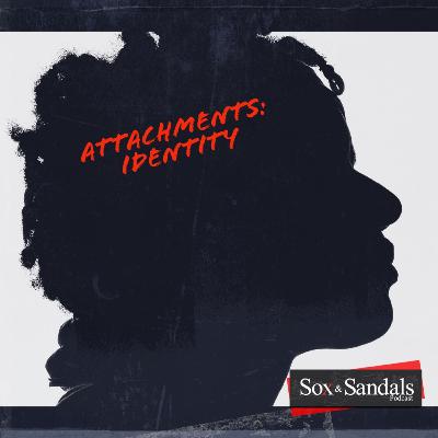 Attachments pt. 1 - Identity (Pro-Blackness)