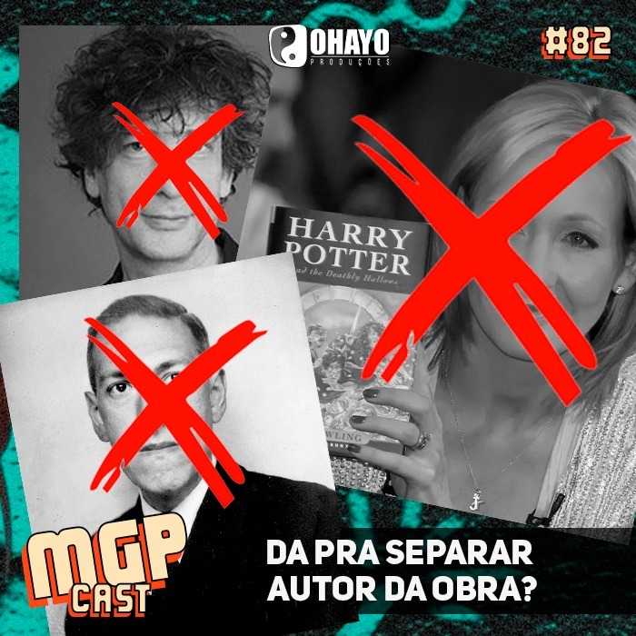 Dá pra separar autor da obra? | MGPCast #82 Dá pra separar autor da obra? | MGPCast #82