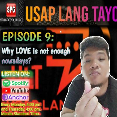 Why LOVE is not enough nowadays?