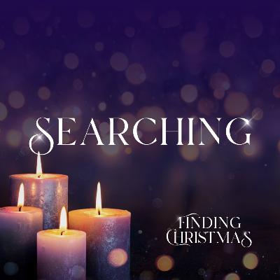 Finding Christmas - Searching