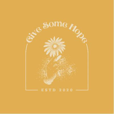 Give Some Hope 🌻