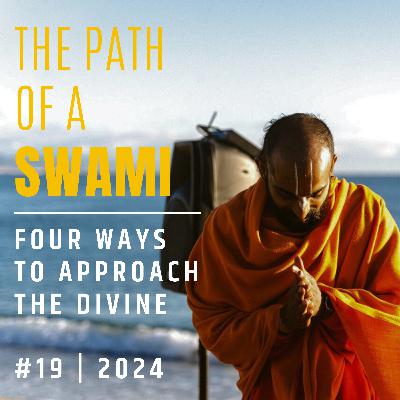Ep. 19 Four Ways to Approach the Divine Ep. 19 Four Ways to Approach the Divine