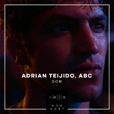 Adrian Teijido, ABC - Dom Adrian Teijido, ABC - Dom