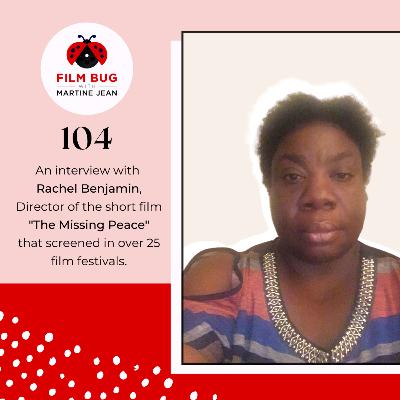 Episode 104 - "The Missing Peace" with Rachel Benjamin