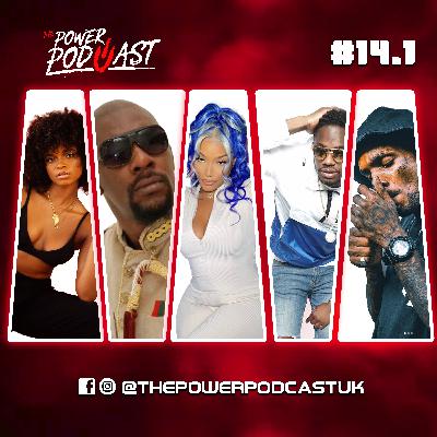 The Power Podcast Uk #14.1