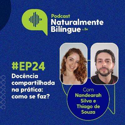 #24 Docência compartilhada na prática: como se faz? #24 Docência compartilhada na prática: como se faz?