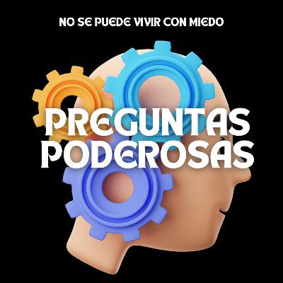 Preguntas PODEROSAS: 10 preguntas que redefinen tu trayectoria