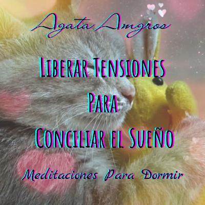 Liberar las Tensiones Para Domir Tranquilo @INSPIRA Agata Amgros