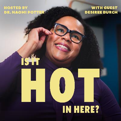 Am I Losing My Mind?! Or Is This Perimenopause? With Desiree Burch