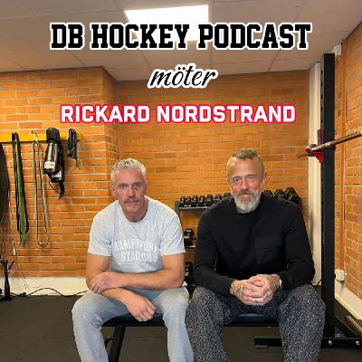DB Hockey Podcast möter Rickard Nordstrand